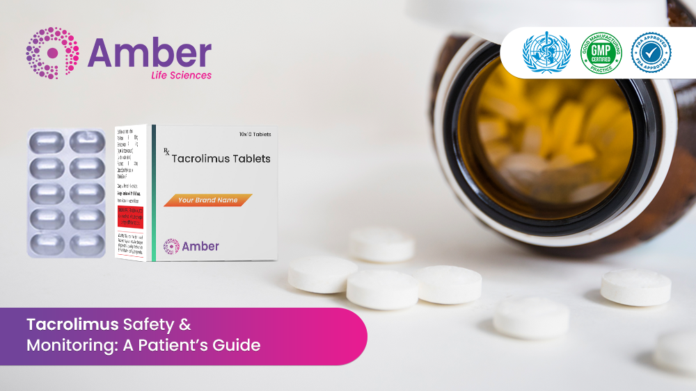 Tacrolimus Safety & Monitoring: A Patient’s Guide