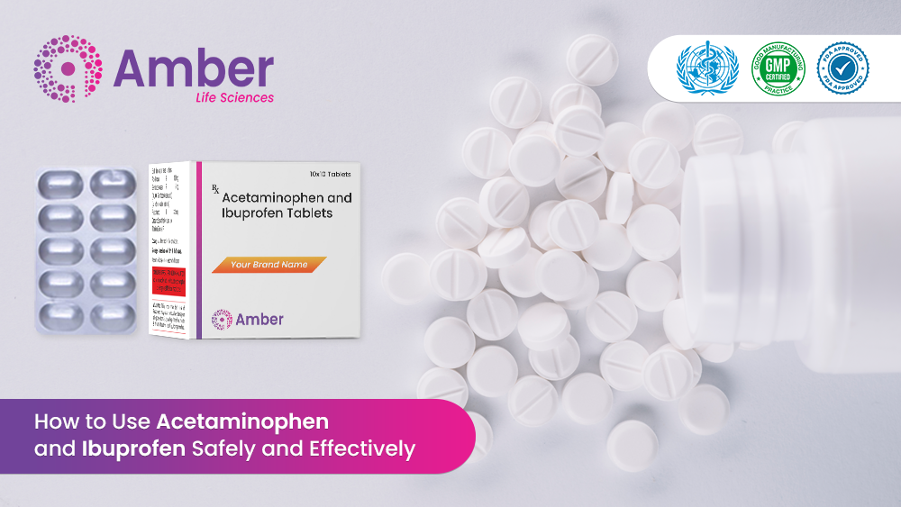 How to Use Acetaminophen and Ibuprofen Safely and Effectively