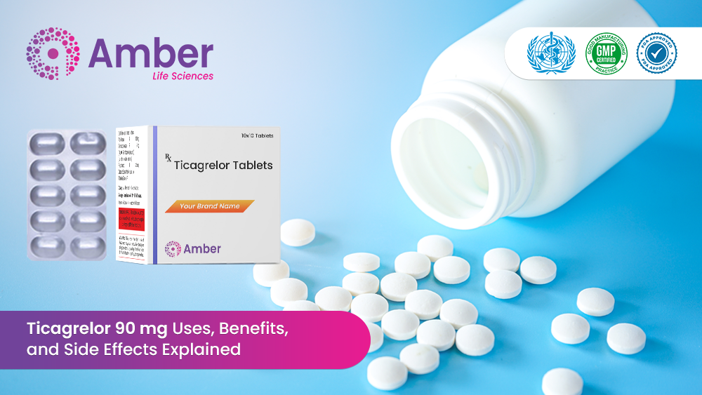 Ticagrelor 90 mg Uses, Benefits, and Side Effects Explained