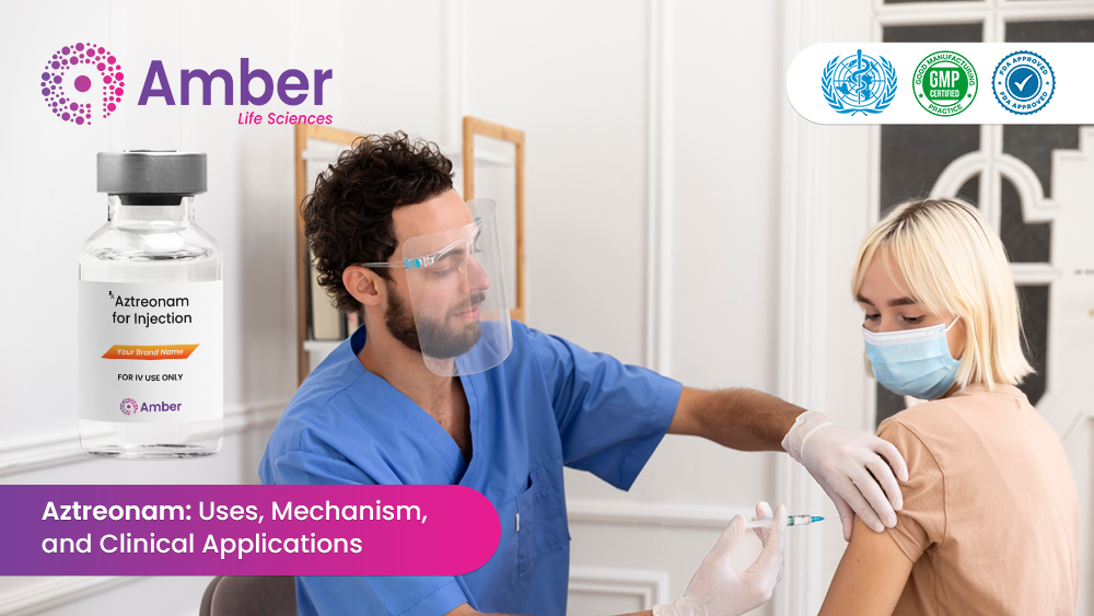 Aztreonam: Uses, Mechanism, and Clinical Applications