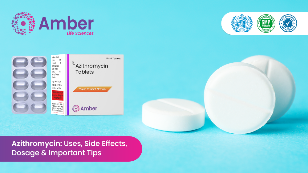 Azithromycin: Uses, Side Effects, Dosage & Important Tips