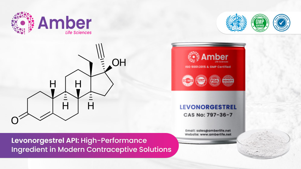 Levonorgestrel API: High-Performance Ingredient in Modern Contraceptive Solutions
